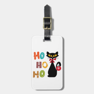 Black cat with Ho Ho Ho text design Luggage Tag