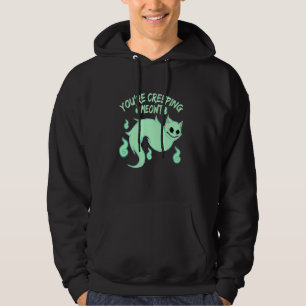 Black Cats Freaking Me Out Meowt Kitten Kitty Cat Hoodie
