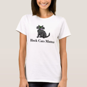 Black Cats Matter T-Shirt