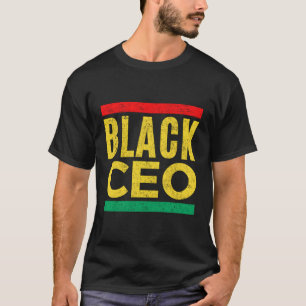 Black Ceo Business Owner Entrepreneur For And T-Shirt