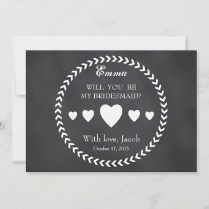 Black Chalkboard Will You Be My Bridesmaid Invitation