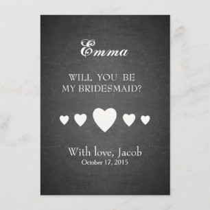 Black Chalkboard Will You Be My Bridesmaid Invitation