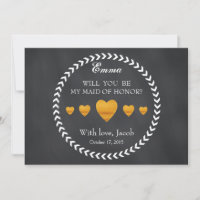 Black Chalkboard Will You Be My MAID OF HONOR