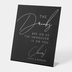 Black Chic Minimalist Script Funny Wedding Drinks Pedestal Sign