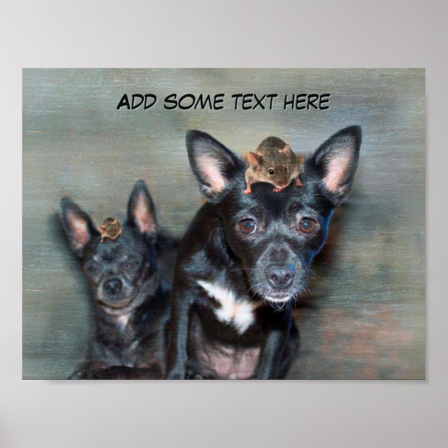 Black Chihuahua Dog with Mouse Custom Text Poster (Front)