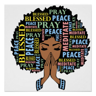 Black Christian woman praying melanin women pray Poster