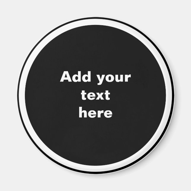 Black circle with white circle frame TEMPLATE,  Magnet (Front)