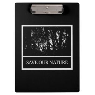 Black Clipboard – 'Save Our Nature'