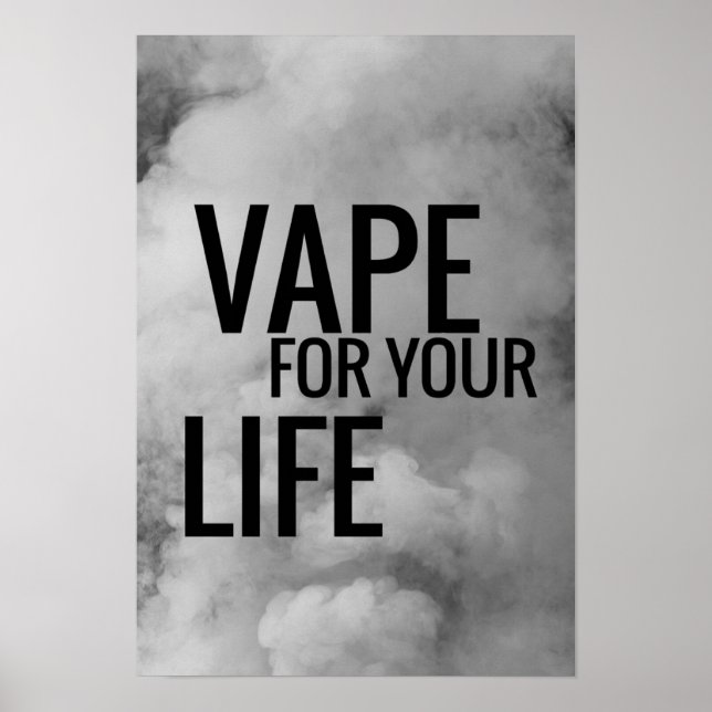 Black Clouds Vape For Life Poster Print (Front)