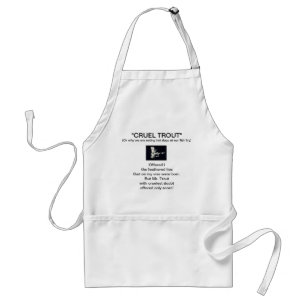 "Black Coachman Dry Fly-Cruel Trout" Apron