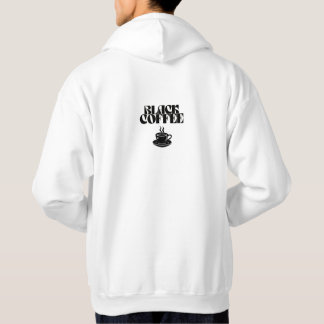 BLACK COFFEE Hoodie