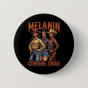 Black Cowgirl Vibes Melanin Black History Texas We 6 Cm Round Badge