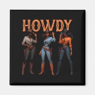 Black Cowgirl Western Rodeo Melanin History Howdy Magnet