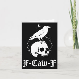 Black Crow Black Raven Bird Gothic Art Humour Meme Card