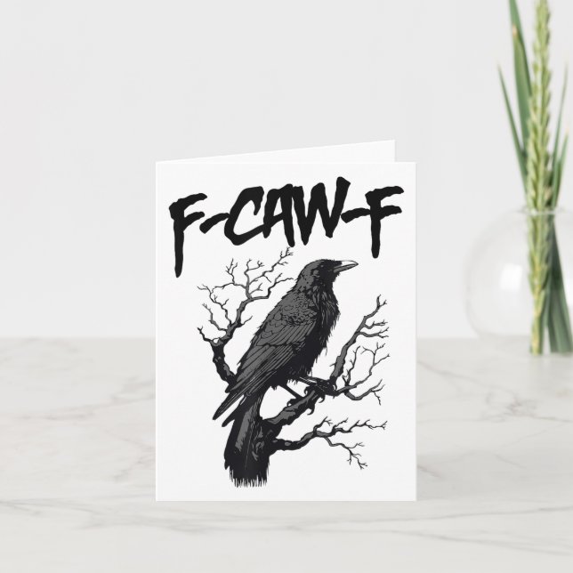 Black Crow, F-caw-f Funny Black Bird  Card (Front)