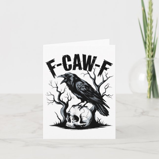 Black Crow, F-caw-f Funny Black Bird  Card (Front)