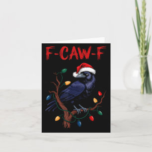 Black Crow, F-caw-f Meme Black Bird With Santa Hat Card