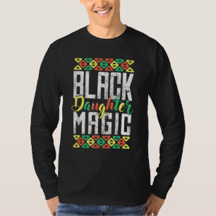 Black Daughter Magic African American Pride Women T-Shirt