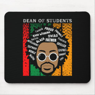 Black Dean Of Students King Black History Month Me Mouse Pad