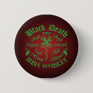 Black Death 777 - Honey Irish Whiskey. 6 Cm Round Badge