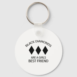 Black Diamonds Are A Girls Best Friend - Skiing An Key Ring