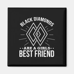 Black Diamonds Are A Girls Best Friend Skiing Ski Magnet