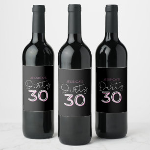 Black Dirty Thirty Custom Name Birthday Wine Label