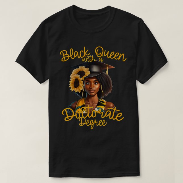Black Doctorate Degree Graduation African American T-Shirt (Design Front)