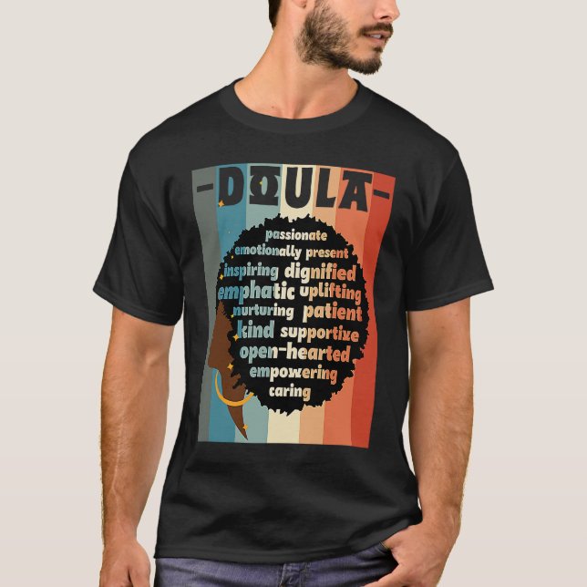 Black Doula Melanin Doula Afro Hair Black History  T-Shirt (Front)