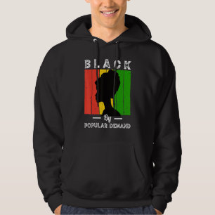 Black Due To Demand Black History Month Popular Af Hoodie