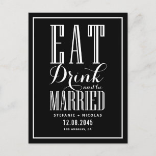 Black Eat, Drink and Be Married Save the Date Announcement Postcard