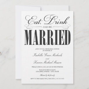 Black Eat, Drink & Be Married   Rehearsal Dinner Invitation