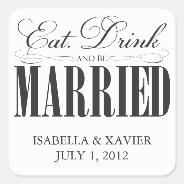 Black Eat, Drink & Be Married | Stickers (Front)