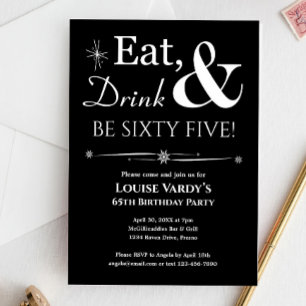 Black Eat Drink Be Sixty Five 65th Birthday Retro Invitation