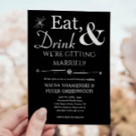 Black Eat Drink Getting Married Backyard Wedding Invitation<br><div class="desc">It's going to be a heck of a fun wedding so set the stage with this funky retro black and white Eat,  Drink & Be Married! wedding invitation. This is perfect for a casual backyard wedding.</div>