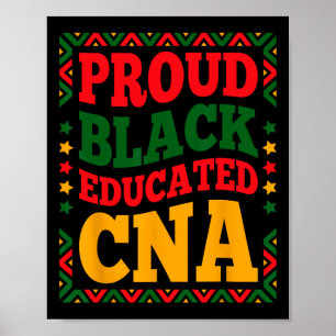 Black Educated Cna Juneteenth Black History Month Poster
