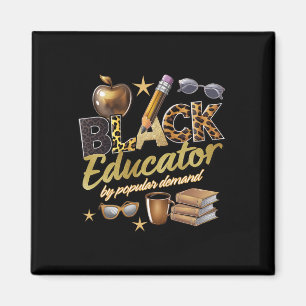 Black Educator By Popular Demand Black History Magnet