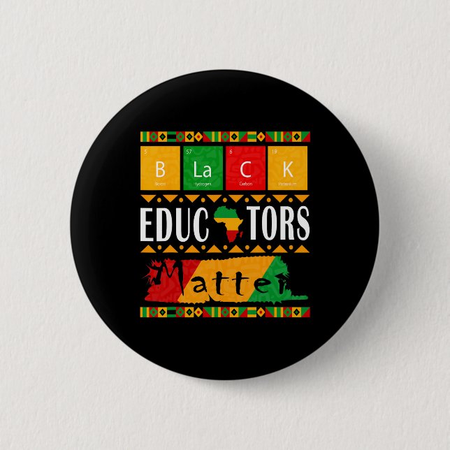 Black Educators Problem Black History Month Pride  6 Cm Round Badge (Front)