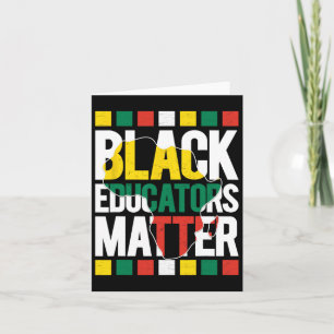 Black Educators Problem Black History Month Pride Card