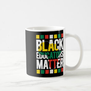 Black Educators Problem Black History Month Pride Coffee Mug