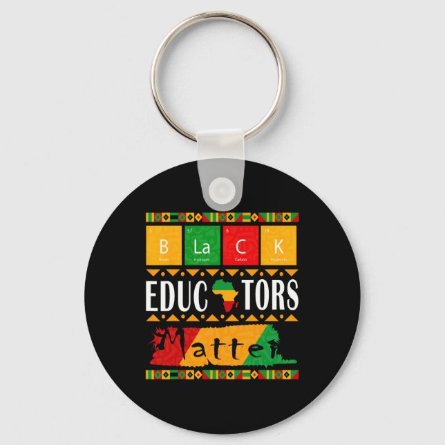Black Educators Problem Black History Month Pride  Key Ring (Front)