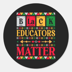 Black Educators Problem Black History Pride Period Classic Round Sticker