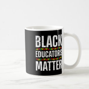 Black Educators Problem Design For Men Women Black Coffee Mug