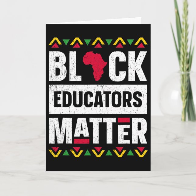 Black Educators Problem Shirt Teacher Black Histor Card (Front)