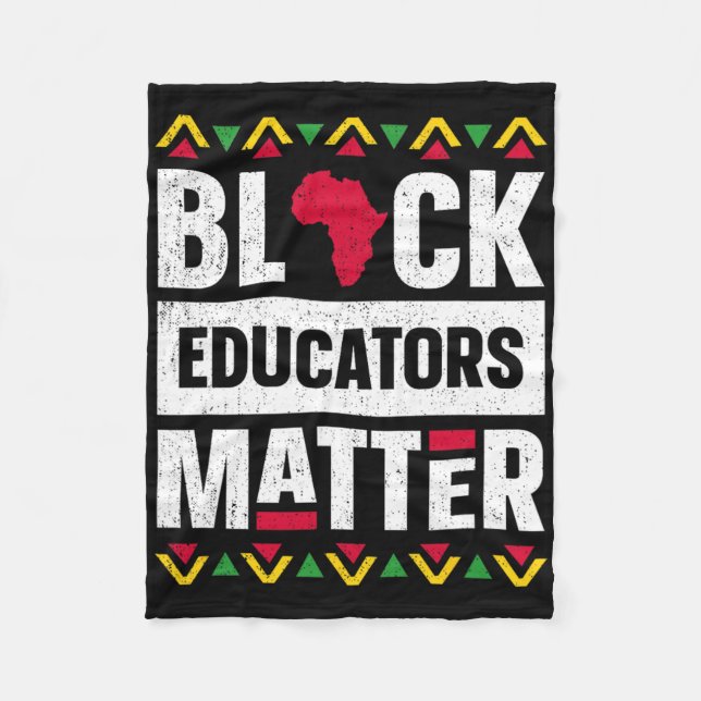 Black Educators Problem Shirt Teacher Black Histor Fleece Blanket (Front)