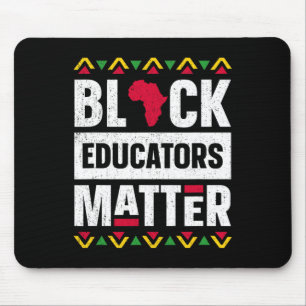 Black Educators Problem Teacher Black History Mont Mouse Pad