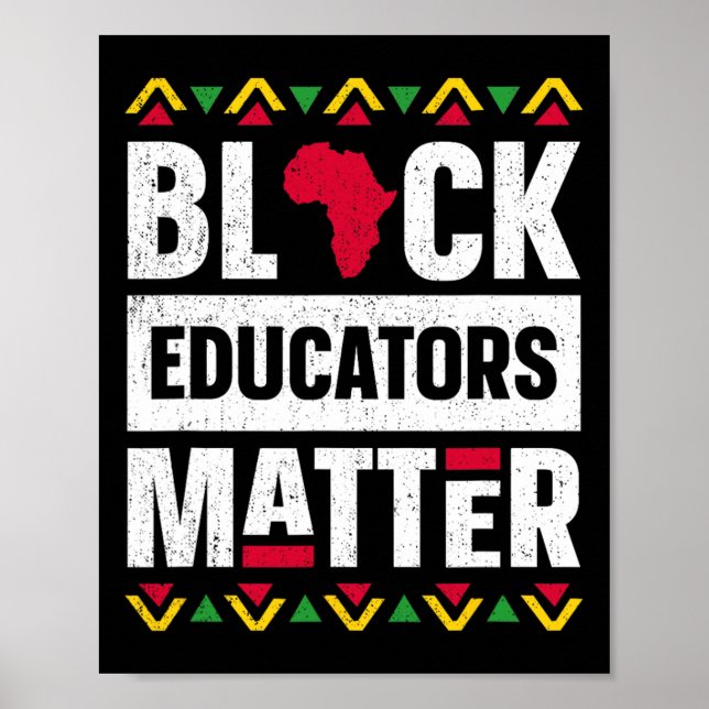 Black Educators Problem Teacher Black History Mont Poster (Front)