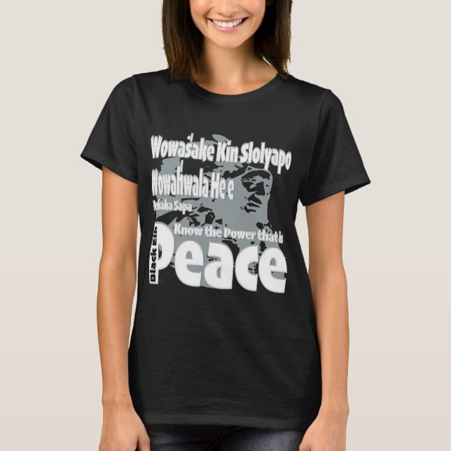 Black Elk "Know the Power that is Peace" T-Shirt (Front)