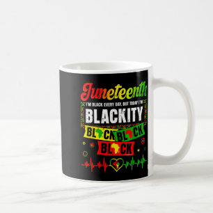 Black every day juneteenth 1865 blackity men women coffee mug