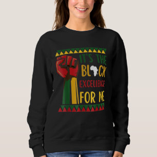 Black Excellence Afro Black Pride African Black Hi Sweatshirt
